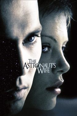 The Astronaut's Wife free movies