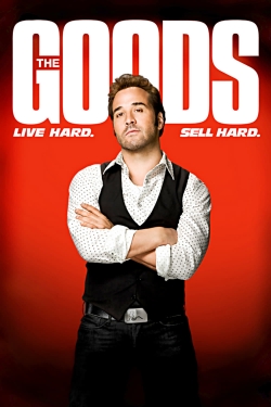 The Goods: Live Hard, Sell Hard free movies