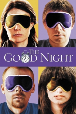 The Good Night free movies