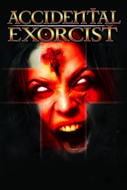Accidental Exorcist free movies