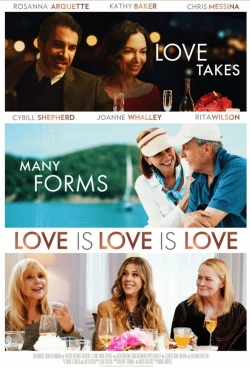 Love Is Love Is Love free movies