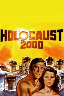 Holocaust 2000 free movies