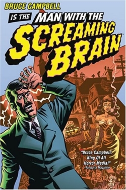 Man with the Screaming Brain free movies