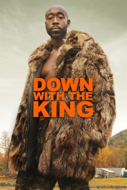 Down with the King free movies
