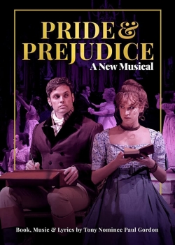 Pride and Prejudice - A New Musical free movies