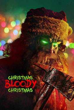 Christmas Bloody Christmas free movies