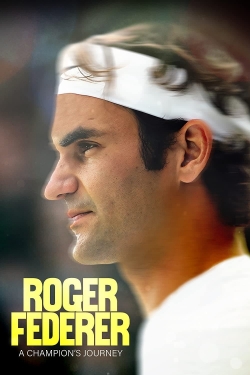 Roger Federer: A Champions Journey free movies