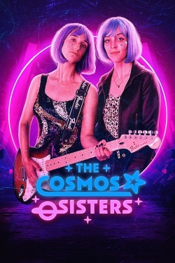 The Cosmos Sisters free movies