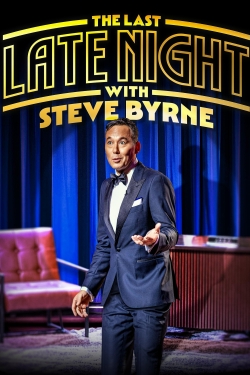 Steve Byrne: The Last Late Night free movies