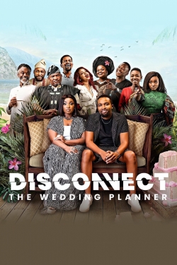 Disconnect: The Wedding Planner free movies
