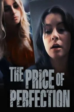 The Price of Perfection free movies