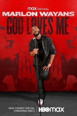 Marlon Wayans: God Loves Me free movies