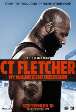 CT Fletcher: My Magnificent Obsession free movies