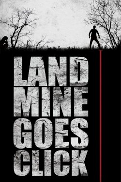 Landmine Goes Click free movies