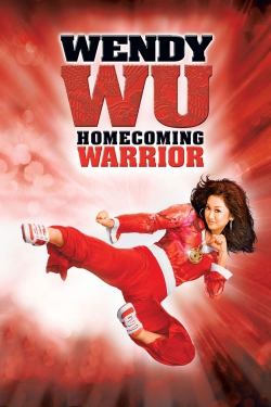 Wendy Wu: Homecoming Warrior free movies