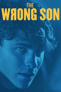 The Wrong Son free movies