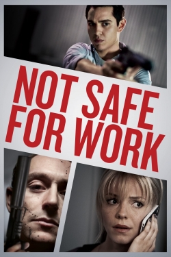 Not Safe for Work free movies