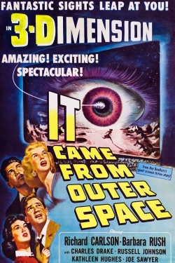 It Came from Outer Space free movies