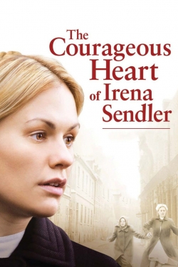 The Courageous Heart of Irena Sendler free movies