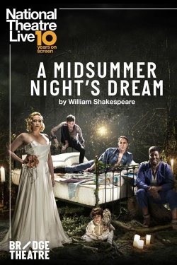 National Theatre Live: A Midsummer Night's Dream free movies