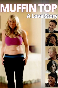 Muffin Top: A Love Story free movies