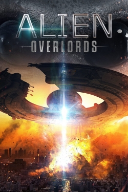 Alien Overlords free movies