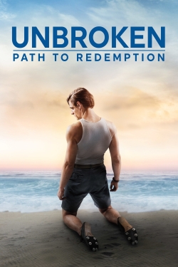 Unbroken: Path to Redemption free movies