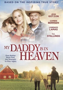 My Daddy is in Heaven free movies