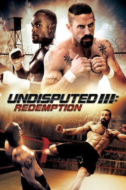 Undisputed III: Redemption free movies