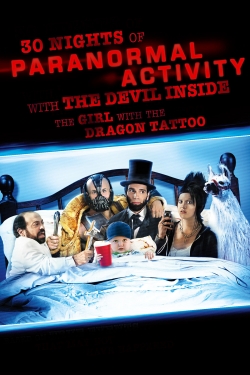 30 Nights of Paranormal Activity With the Devil Inside the Girl With the Dragon Tattoo free movies