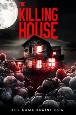The Killing House free movies