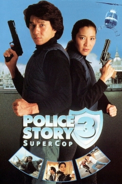 Police Story 3: Super Cop free movies