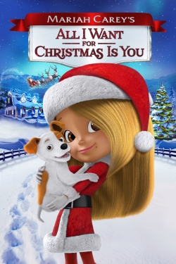 Mariah Carey's All I Want for Christmas Is You free movies