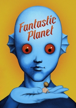 Fantastic Planet free movies