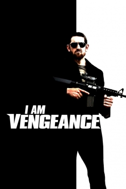 I Am Vengeance free movies