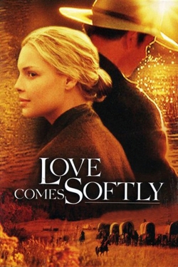 Love Comes Softly free movies