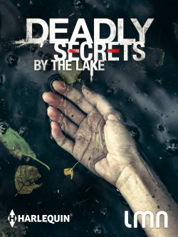 Deadly Secrets by the Lake free movies