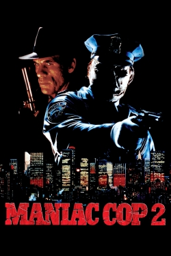 Maniac Cop 2 free movies