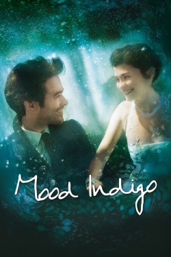 Mood Indigo free movies
