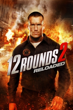 12 Rounds 2: Reloaded free movies