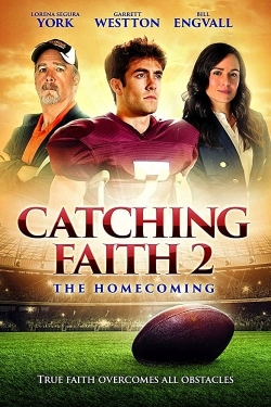 Catching Faith 2: The Homecoming free movies