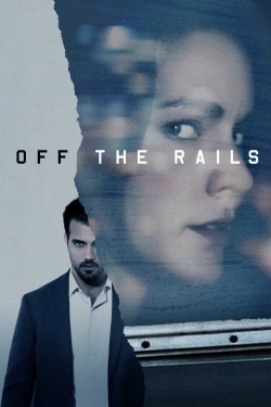 Off the Rails free movies