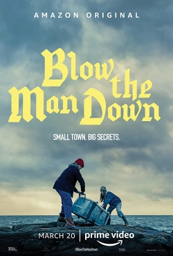 Blow the Man Down free movies