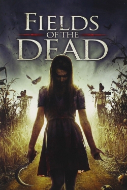 Fields of the Dead free movies