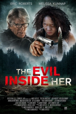 The Evil Inside Her free movies