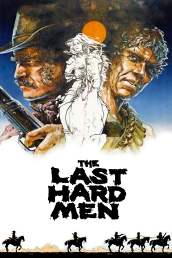 The Last Hard Men free movies