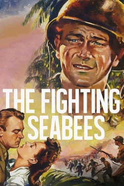 The Fighting Seabees free movies