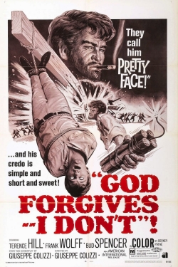 God Forgives... I Don't! free movies