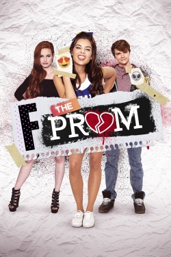F*&% the Prom free movies