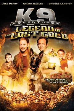 K-9 Adventures: Legend of the Lost Gold free movies
